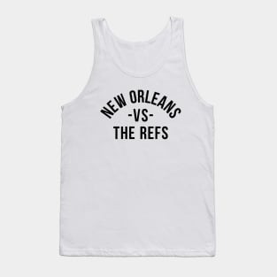 New Orleans vs The Refs - Gold Tank Top